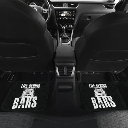 Life Behind Bars Jeep Car Floor Mats 210507 - YourCarButBetter