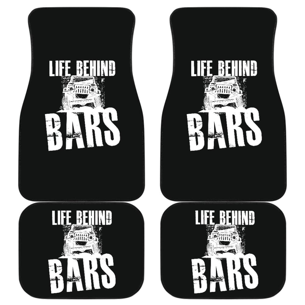 Life Behind Bars Jeep Car Floor Mats 210507 - YourCarButBetter
