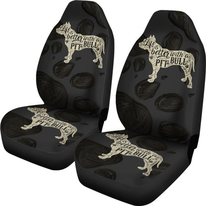 Life Is Better With A Pit Bull Car Seat Covers 174510 - YourCarButBetter