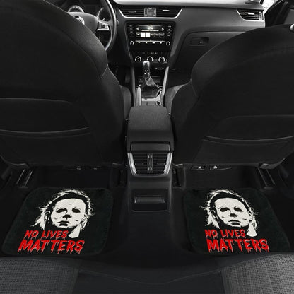 Michael Myers No Lives Mattters Car Floor Mats Movie 210101 - YourCarButBetter