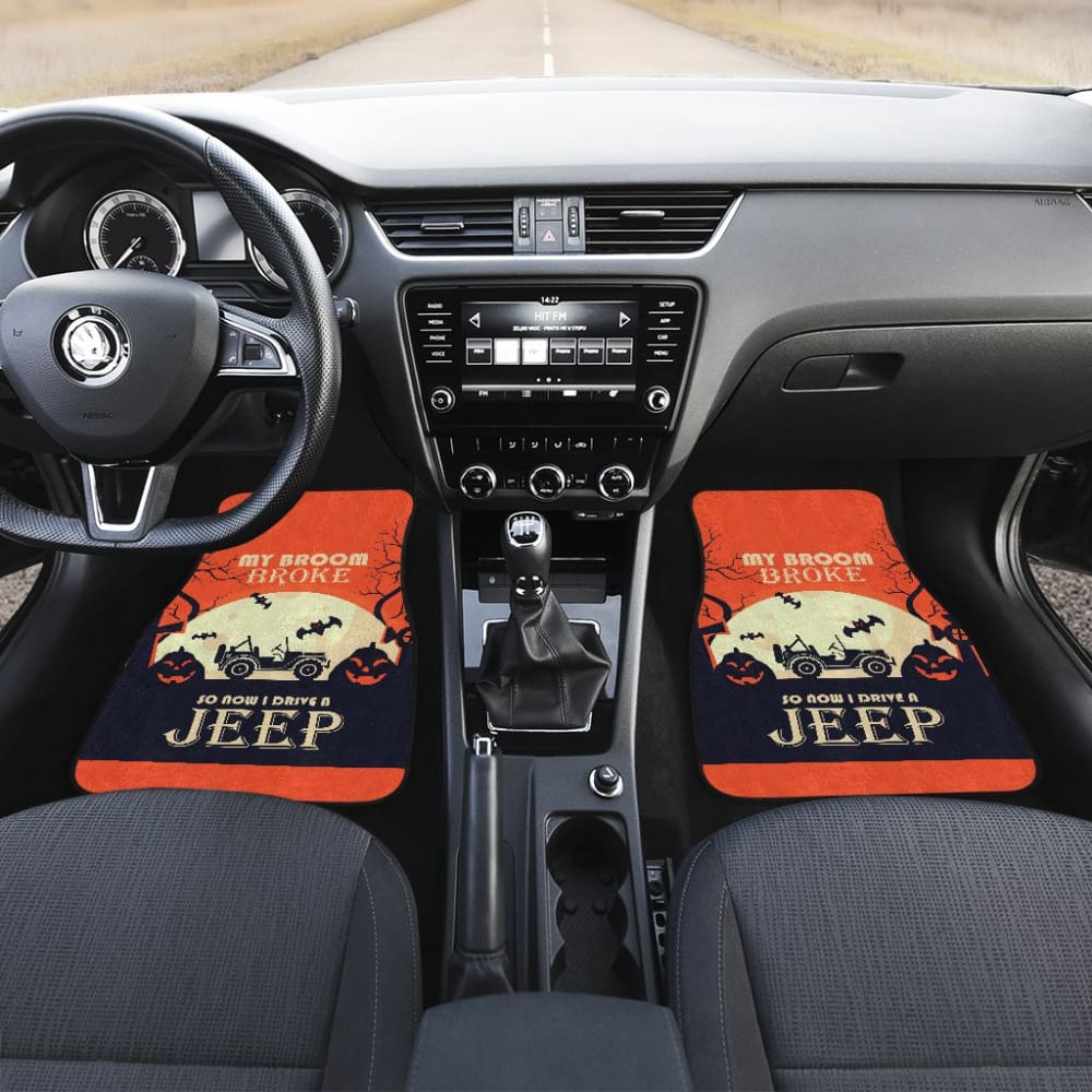My broom Broke So Now I Drive A Jeep Car Floor Mats 211110 - YourCarButBetter