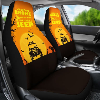 My broom Broke So Now I Drive A Jeep Halloween Amazing Gift Ideas Car Seat Covers 211110 - YourCarButBetter
