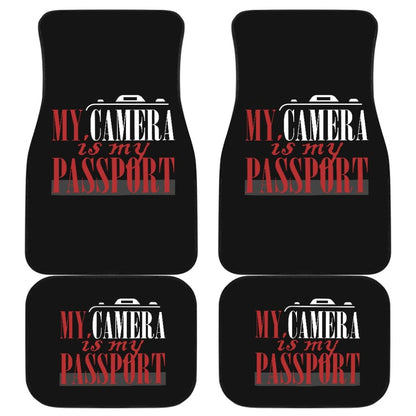 My Camera Is My Passport Photograph Lovers Car Floor Mats 211101 - YourCarButBetter
