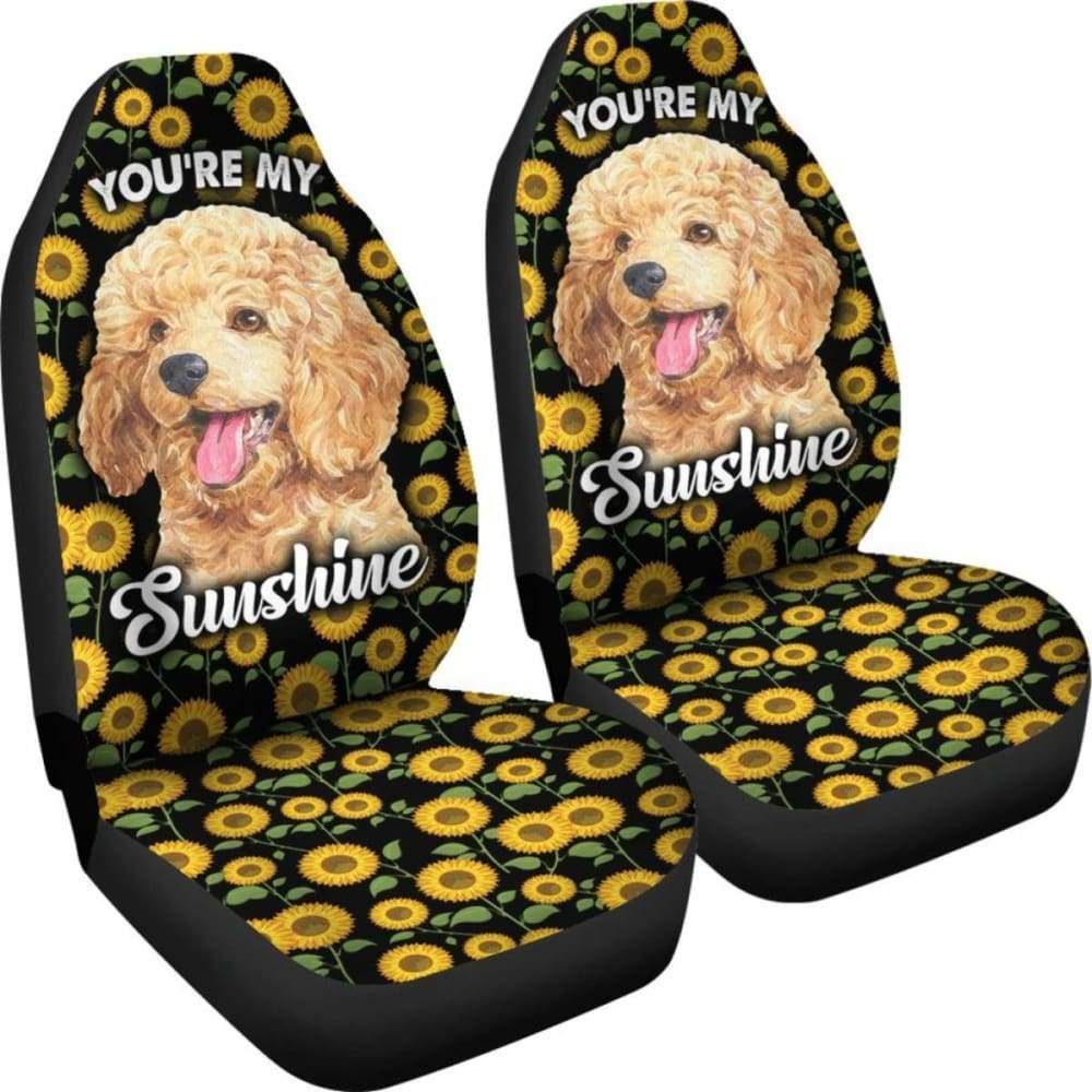 Poodles Dog You’re My Sunshine Sunflower Car Seat Covers 210402 - YourCarButBetter