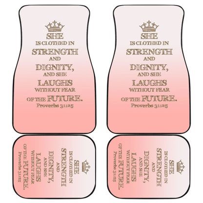 Proverbs 31:25 She is Clothed in Strength and Dignity Car Floor Mats 211401 - YourCarButBetter