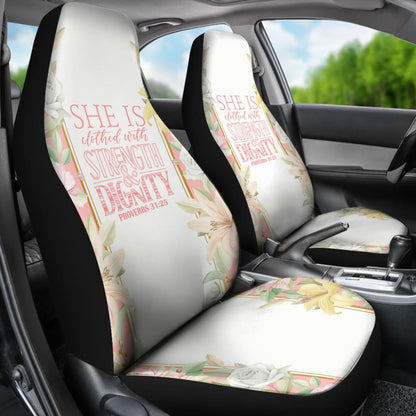 Proverbs 31:25 She Is Clothed With Strength And Dignity Car Seat Covers 211305 - YourCarButBetter