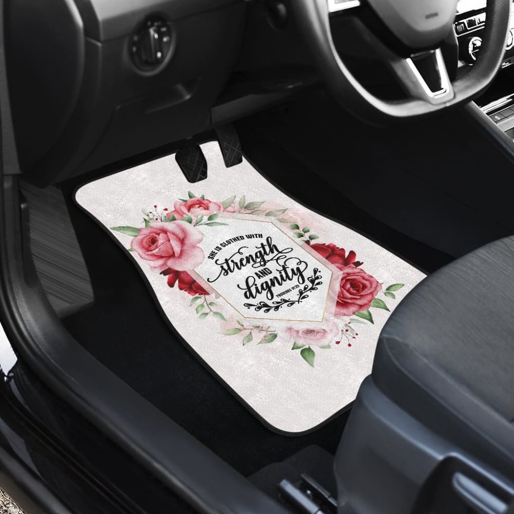 Proverbs 31:25 She Is Clothed With Strength And Dignity Custom Pink Flowers Themed Car Floor Mats 211305 - YourCarButBetter