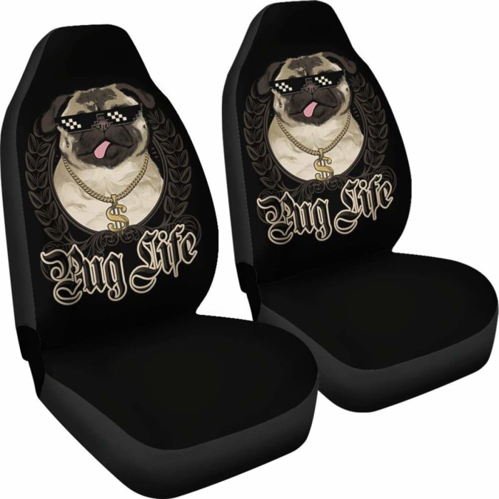 Pug Life Cool Car Seat Covers Amazing Gift Ideas 210101 - YourCarButBetter