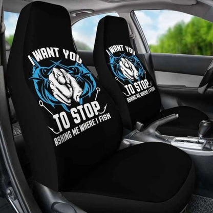Stop Asking Me Where I Fish Car Seat Covers 113208