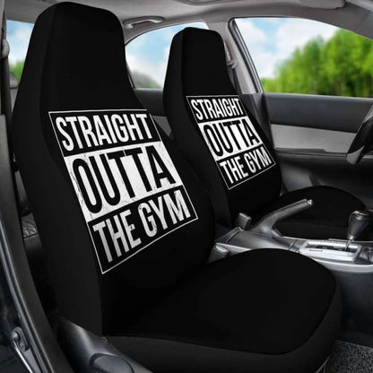 Straight Outta The Gym Car Seat Covers Amazing Gift 192609 - YourCarButBetter