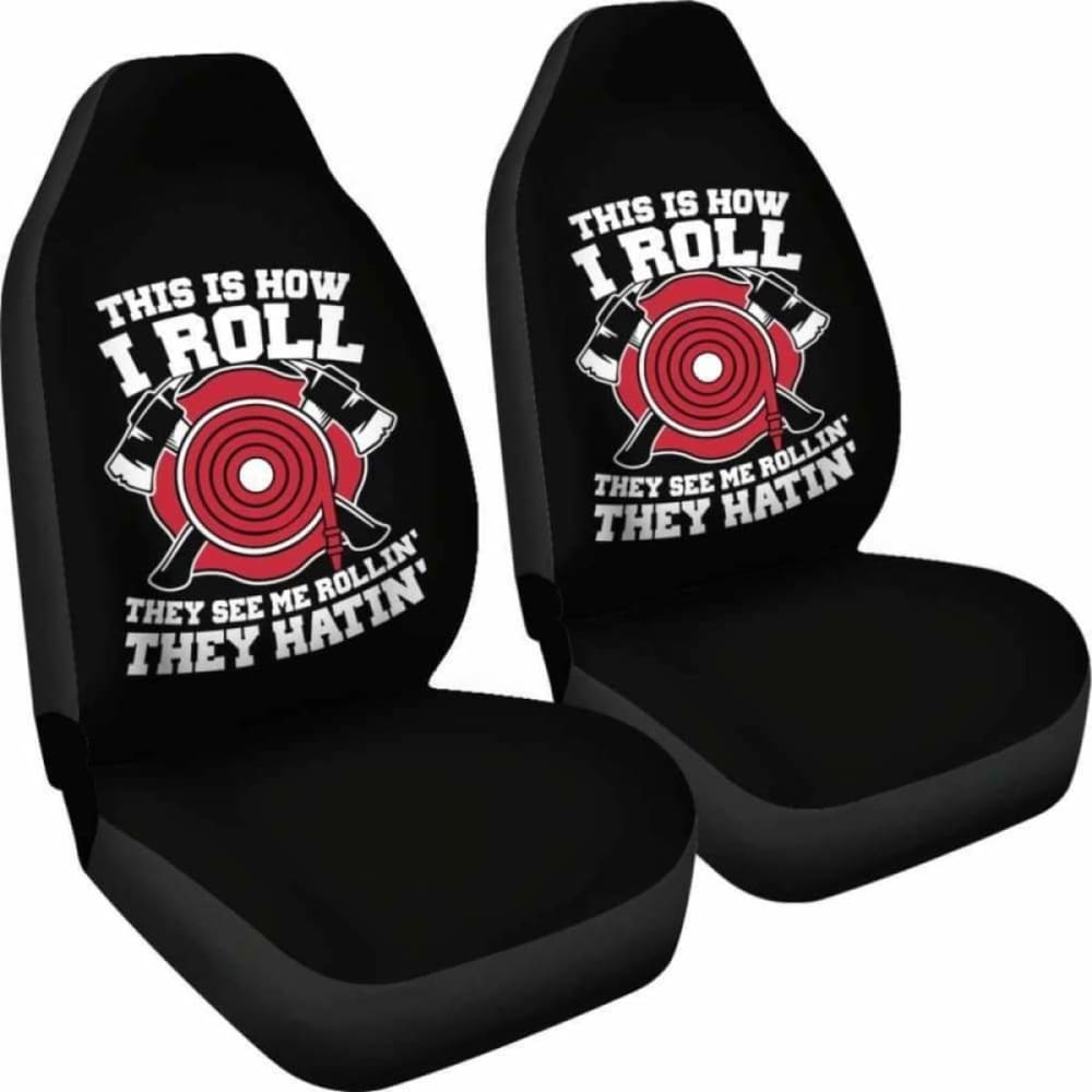 This Is How I Roll Firefighter Car Seat Covers 101211