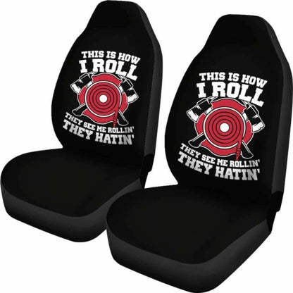 This Is How I Roll Firefighter Car Seat Covers 101211