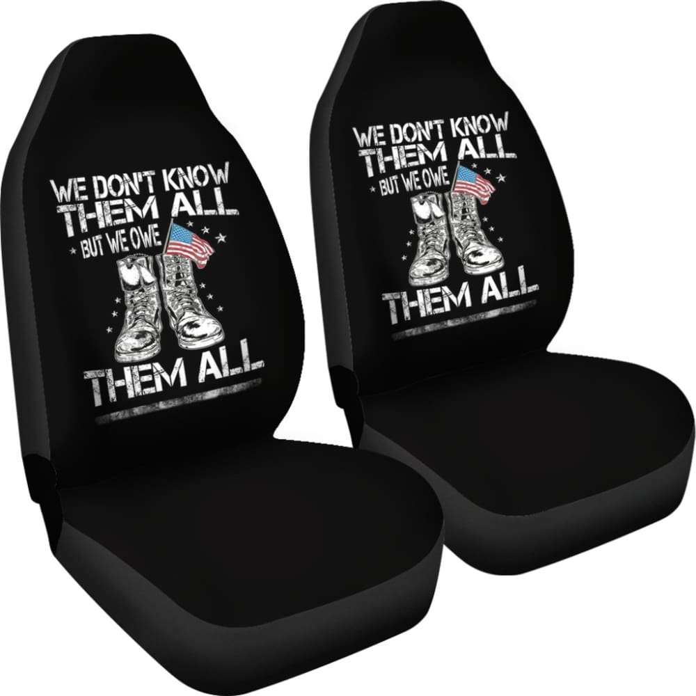 We Don’t Know Them All But We Owe Them All Patriotic Car Seat Covers 210206 - YourCarButBetter